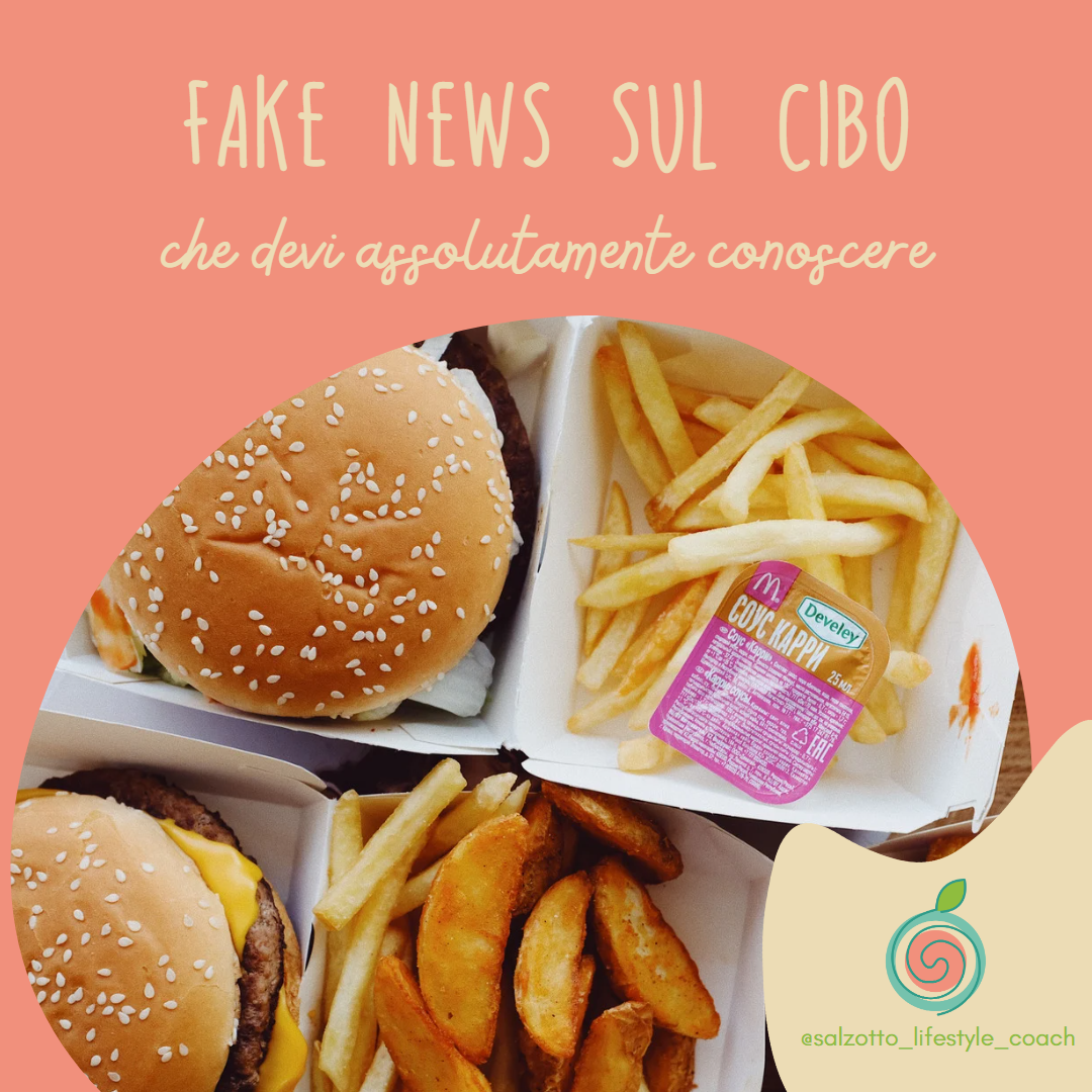 Le fake news sul cibo che devi assolutamente conoscere