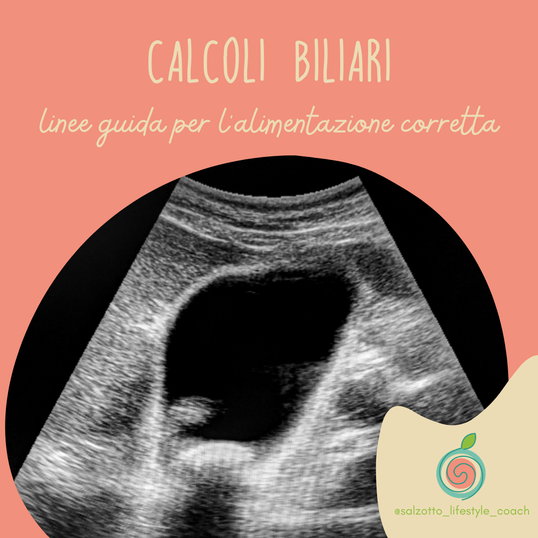 Alimentazione per calcoli biliari: linee guida generali